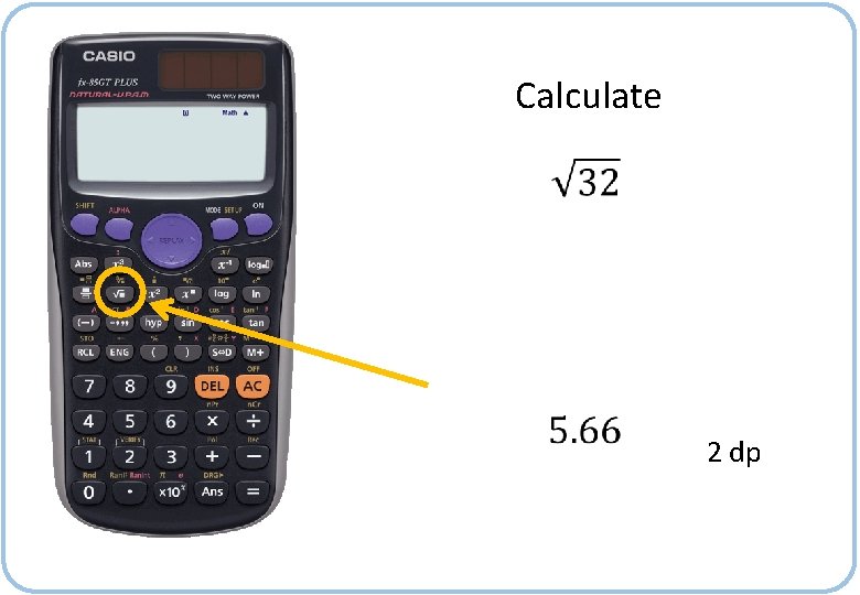 Calculate 2 dp 