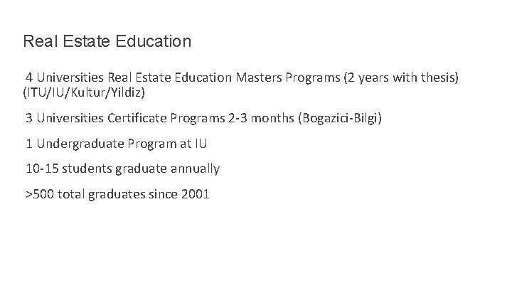 Real Estate Education 4 Universities Real Estate Education Masters Programs (2 years with thesis)