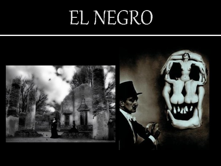 EL NEGRO 