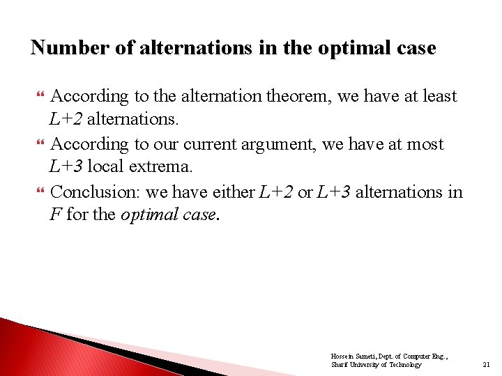 Number of alternations in the optimal case According to the alternation theorem, we have Number of alternations in the optimal case According to the alternation theorem, we have