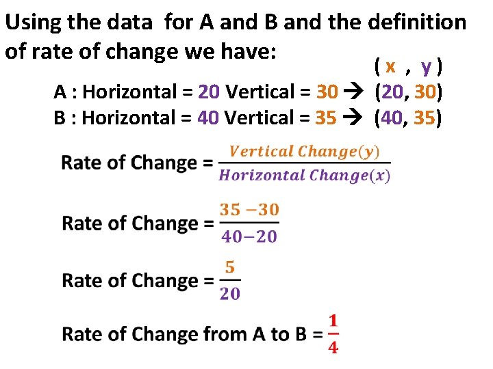 Using the data for A and B and the definition of rate of change
