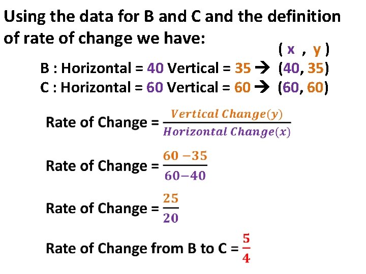 Using the data for B and C and the definition of rate of change