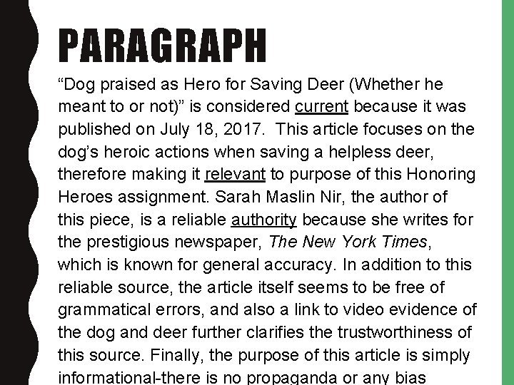 PARAGRAPH “Dog praised as Hero for Saving Deer (Whether he meant to or not)”