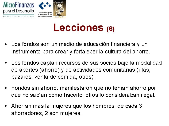 Lecciones (6) • Los fondos son un medio de educación financiera y un instrumento