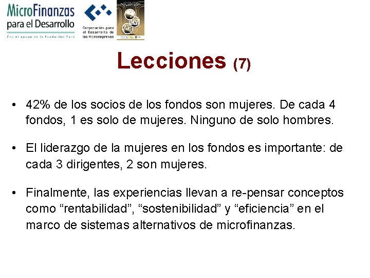 Lecciones (7) • 42% de los socios de los fondos son mujeres. De cada