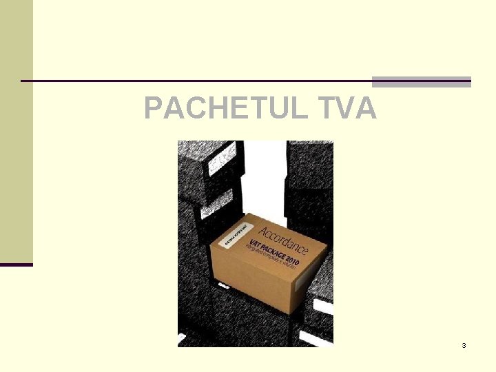 PACHETUL TVA 3 