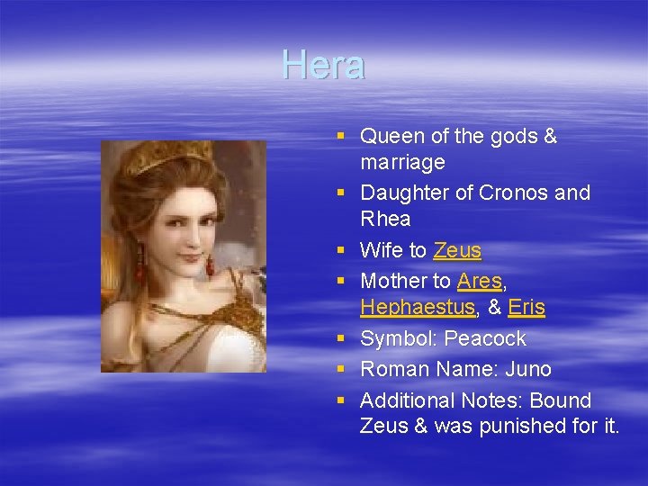 Hera § Queen of the gods & marriage § Daughter of Cronos and Rhea