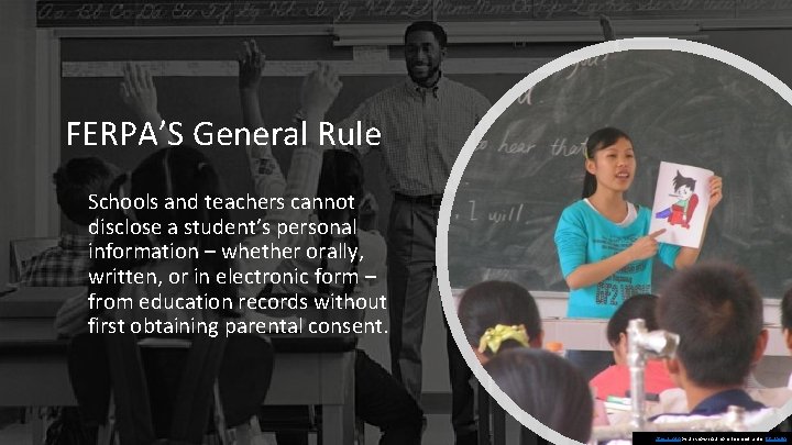 FERPA’S General Rule Schools and teachers cannot disclose a student’s personal information – whether FERPA’S General Rule Schools and teachers cannot disclose a student’s personal information – whether