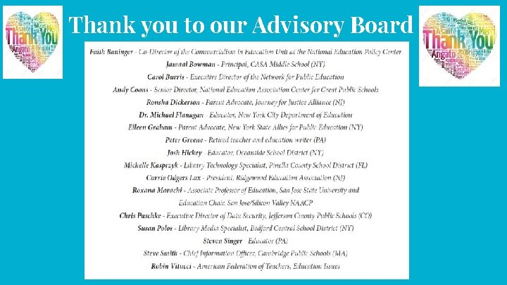 Thank you to our Advisory Board Thank you to our Advisory Board