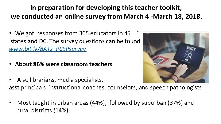 In preparation for developing this teacher toolkit, we conducted an online survey from March In preparation for developing this teacher toolkit, we conducted an online survey from March