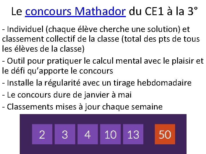 Le concours Mathador du CE 1 à la 3° - Individuel (chaque élève cherche