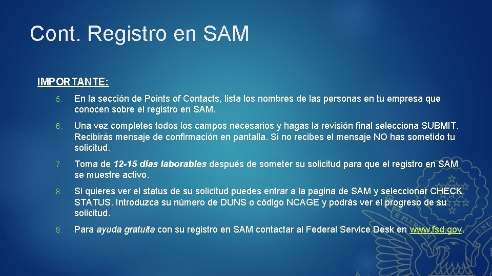 Cont. Registro en SAM IMPORTANTE: 5. En la sección de Points of Contacts, lista