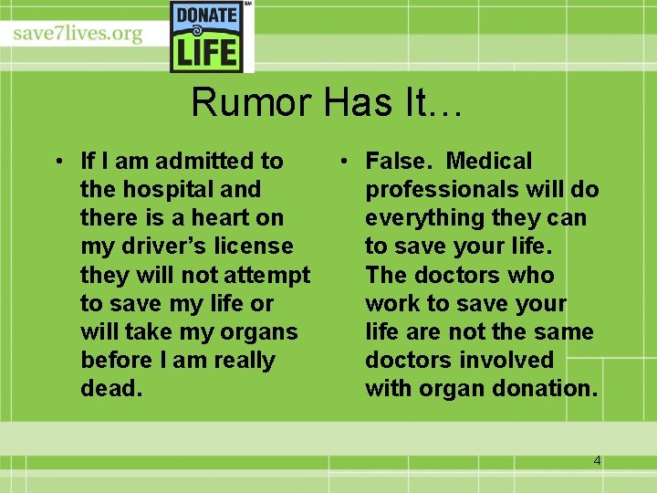 Rumor Has It… • If I am admitted to the hospital and there is