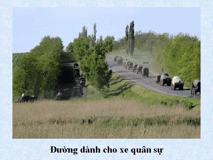 Đường dành cho xe quân sự 