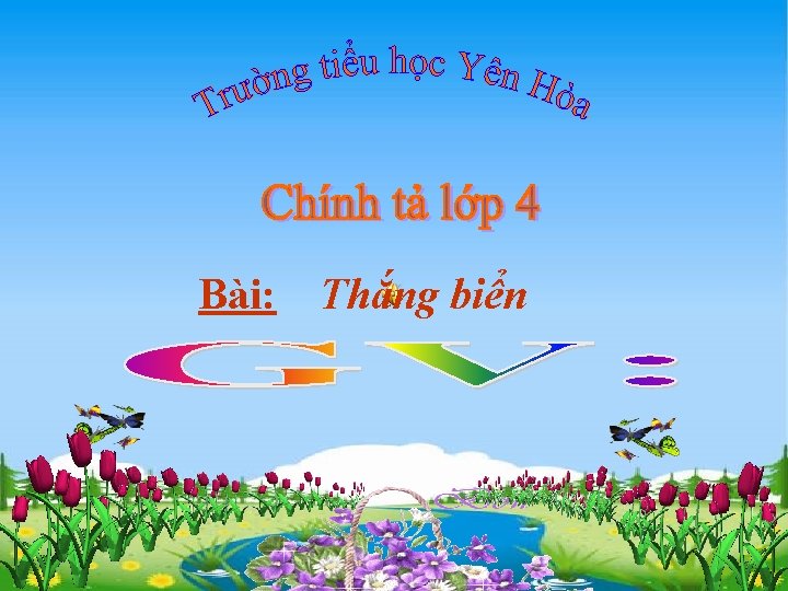 Bài: Thắng biển 