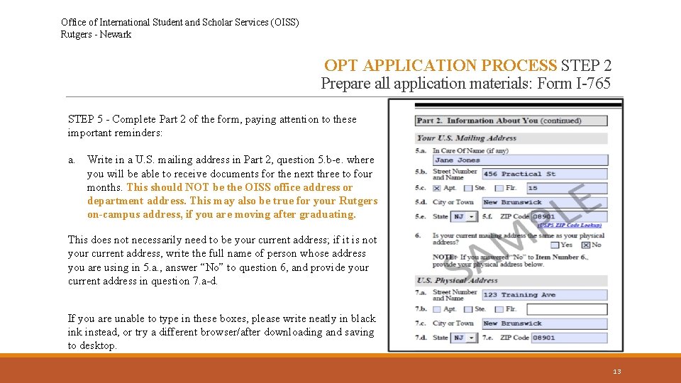 Office of International Student and Scholar Services (OISS) Rutgers - Newark OPT APPLICATION PROCESS