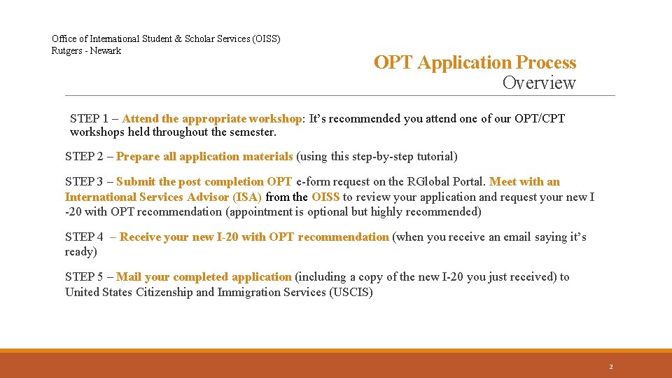 Office of International Student & Scholar Services (OISS) Rutgers - Newark OPT Application Process