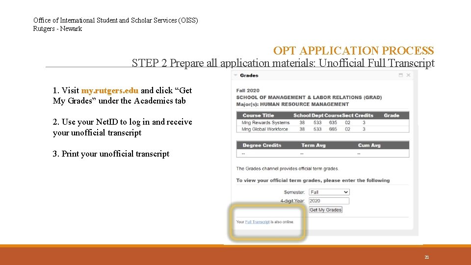 Office of International Student and Scholar Services (OISS) Rutgers - Newark OPT APPLICATION PROCESS