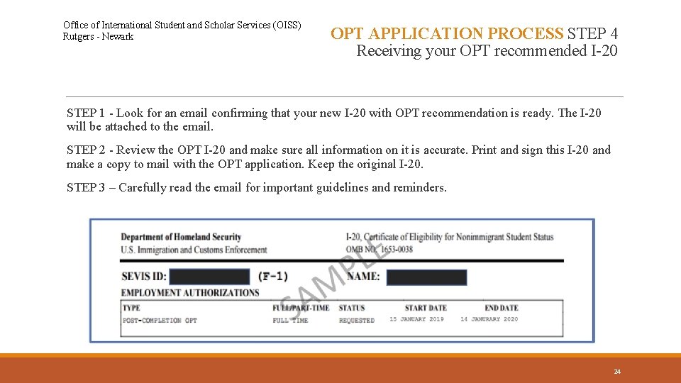Office of International Student and Scholar Services (OISS) Rutgers - Newark OPT APPLICATION PROCESS