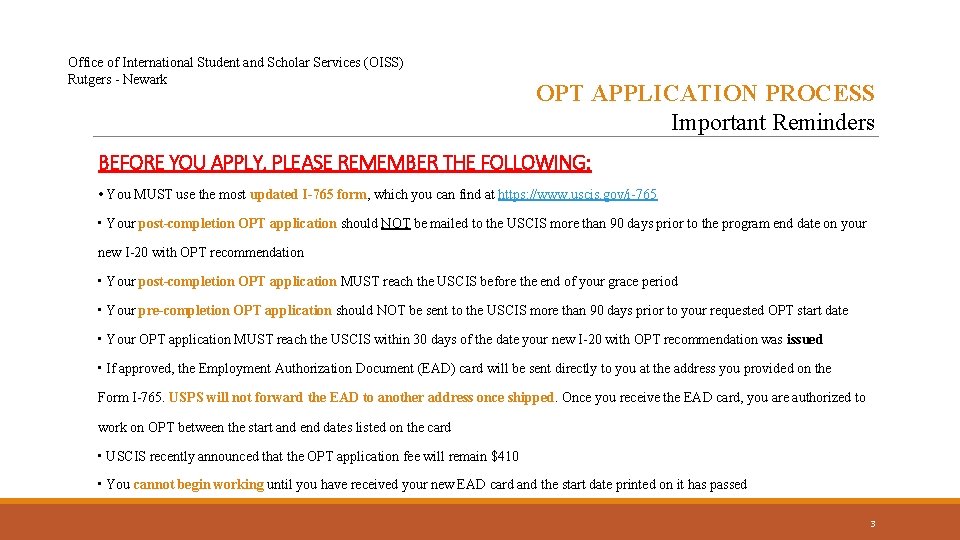 Office of International Student and Scholar Services (OISS) Rutgers - Newark OPT APPLICATION PROCESS