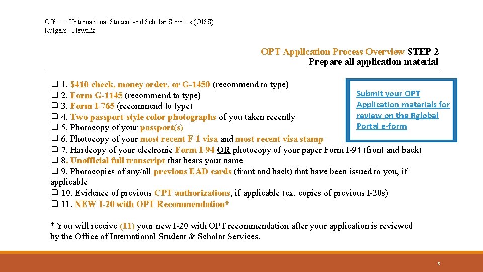 Office of International Student and Scholar Services (OISS) Rutgers - Newark OPT Application Process