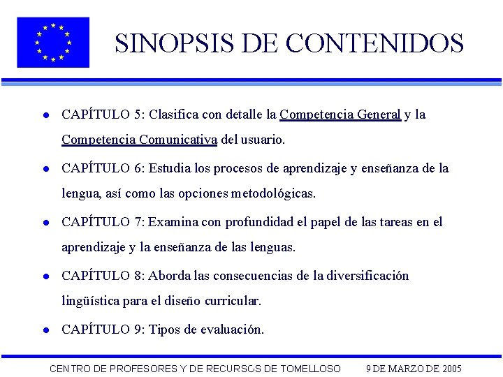 SINOPSIS DE CONTENIDOS l CAPÍTULO 5: Clasifica con detalle la Competencia General y la SINOPSIS DE CONTENIDOS l CAPÍTULO 5: Clasifica con detalle la Competencia General y la