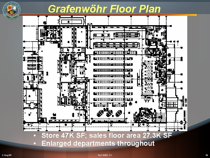 Grafenwöhr Floor Plan • Store 47 K SF; sales floor area 27. 3 K