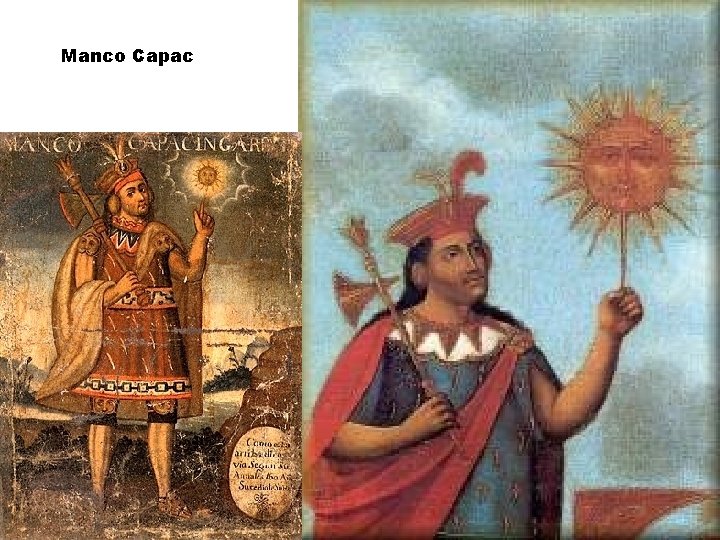 Manco Capac Manco Capac