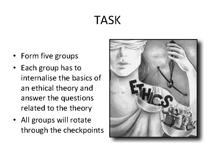 TASK • Form five groups • Each group has to internalise the basics of