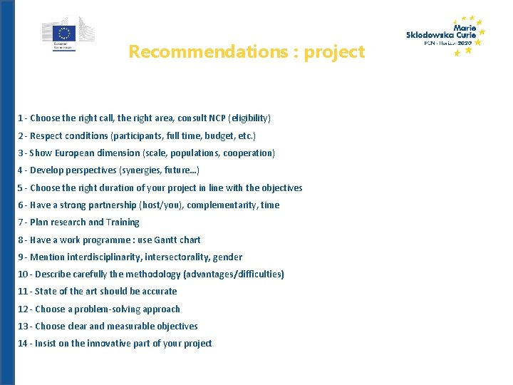 Recommendations : project 1 - Choose the right call, the right area, consult NCP