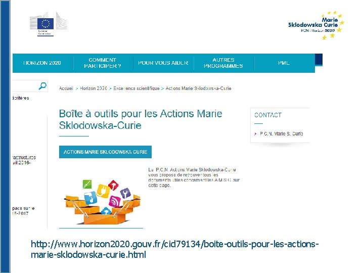 http: //www. horizon 2020. gouv. fr/cid 79134/boite-outils-pour-les-actionsmarie-sklodowska-curie. html 
