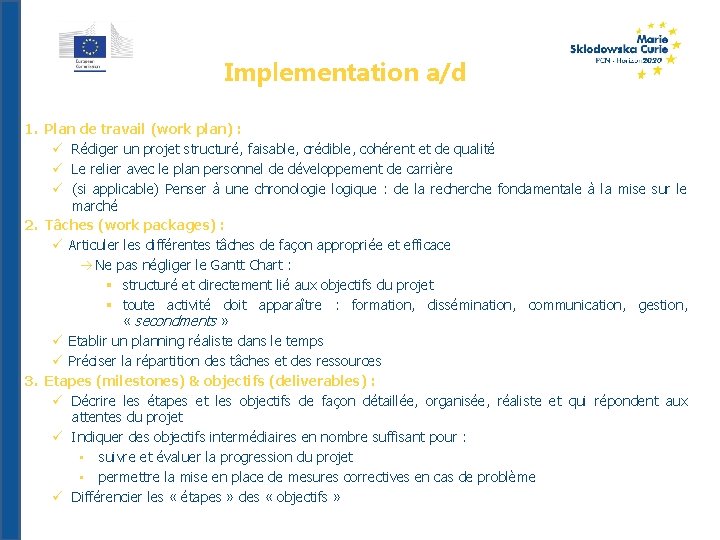 Implementation a/d 1. Plan de travail (work plan) : Rédiger un projet structuré, faisable,