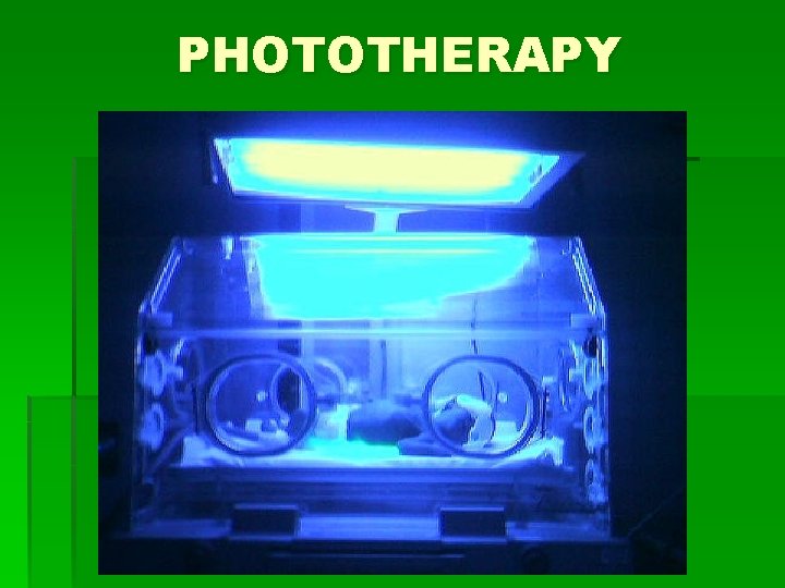 PHOTOTHERAPY 