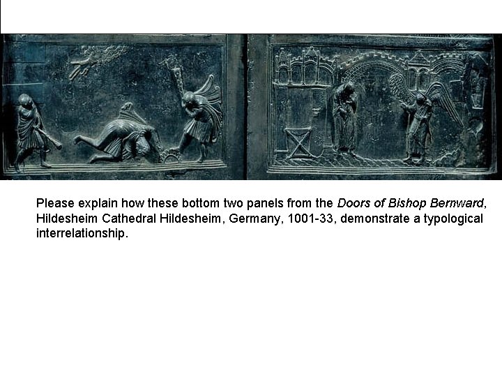 Please explain how these bottom two panels from the Doors of Bishop Bernward, Hildesheim