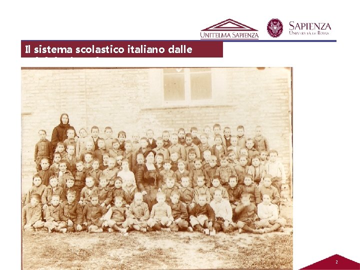 Il sistema scolastico italiano dalle origini ad oggi 2 