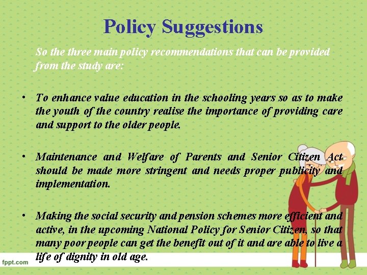 Policy Suggestions So the three main policy recommendations that can be provided from the