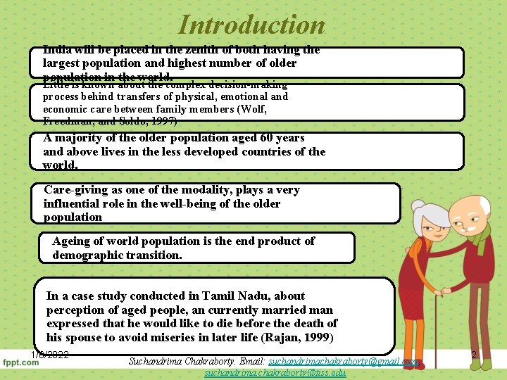 Introduction India will be placed in the zenith of both having the largest population