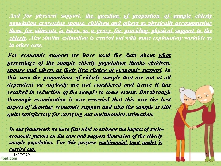 And for physical support, the question of proportion of sample elderly population expressing spouse,