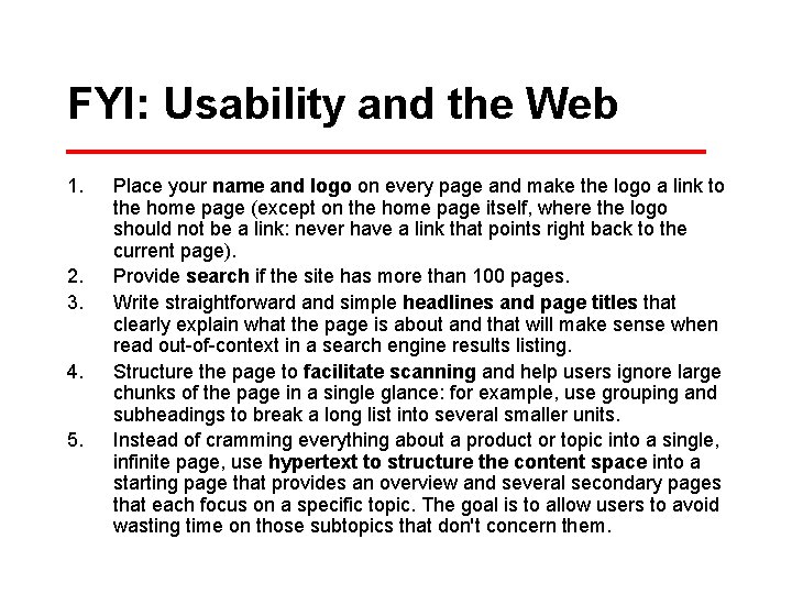 FYI: Usability and the Web 1. 2. 3. 4. 5. Place your name and