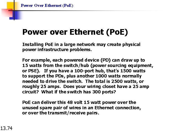 Power Over Ethernet (Po. E) Power over Ethernet (Po. E) Installing Po. E in