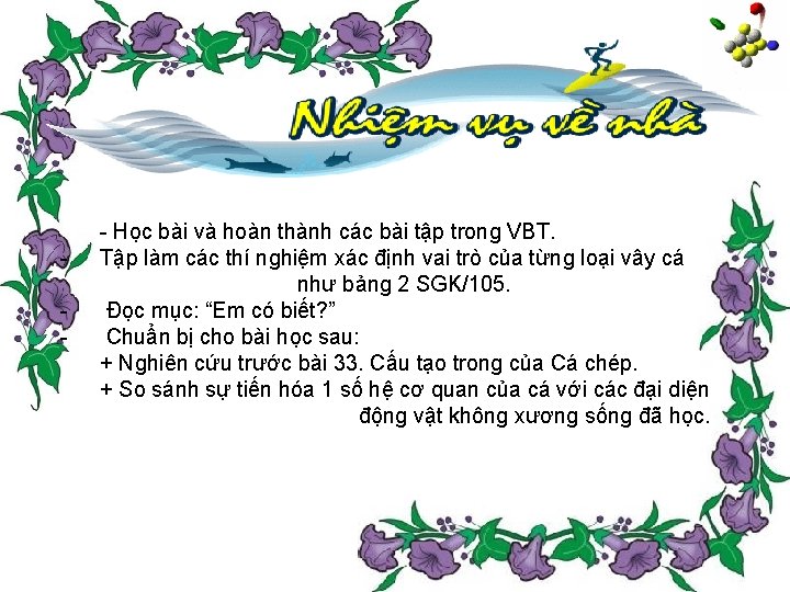  Học bài và hoàn thành các bài tập trong VBT. Tập làm các