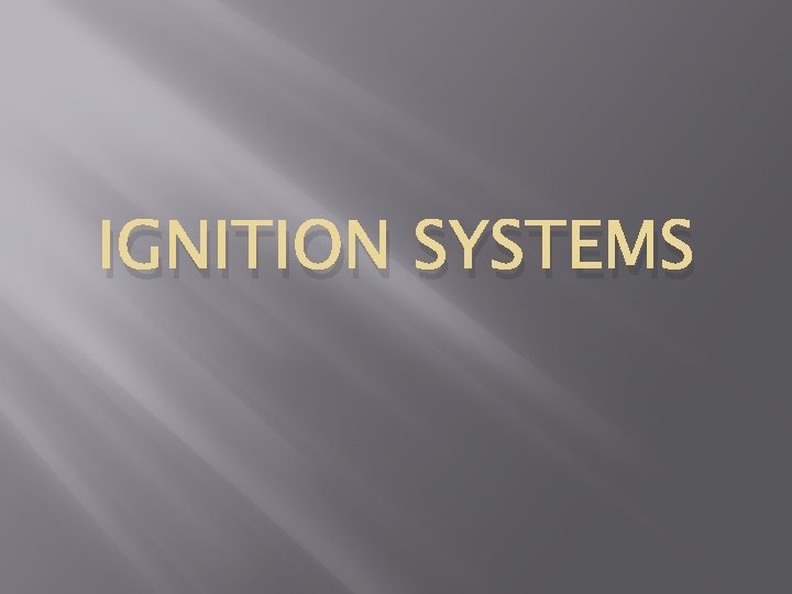 IGNITION SYSTEMS 