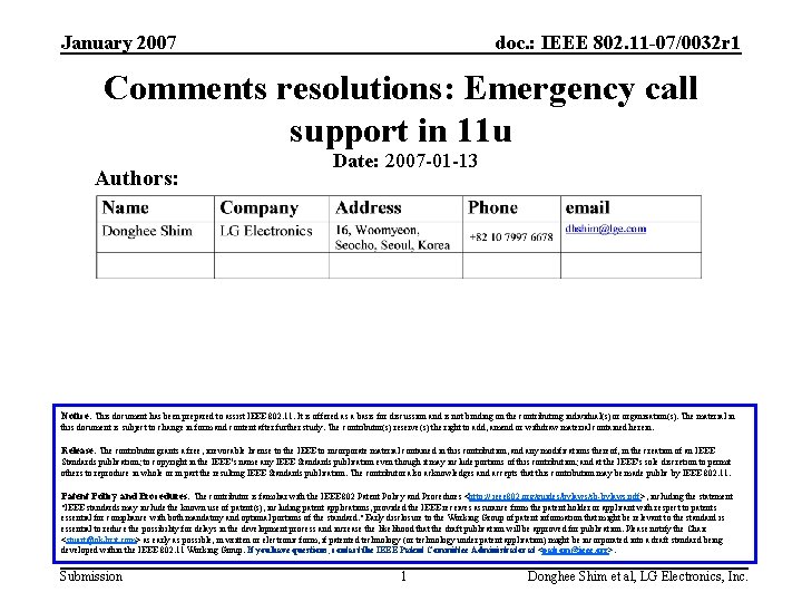 January 2007 doc. : IEEE 802. 11 -07/0032 r 1 Comments resolutions: Emergency call