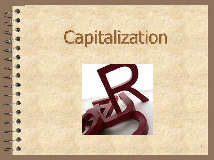 Capitalization 1 