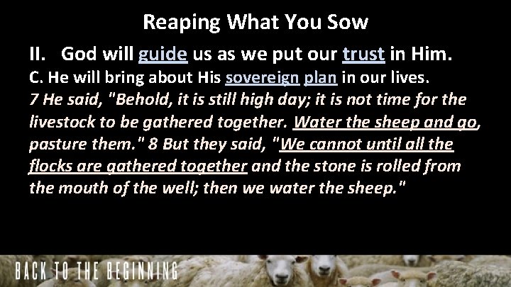 Reaping What You Sow II. God will guide us as we put our trust