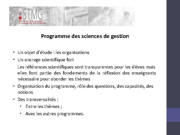 Programme des sciences de gestion • Un objet d’étude : les organisations • Un