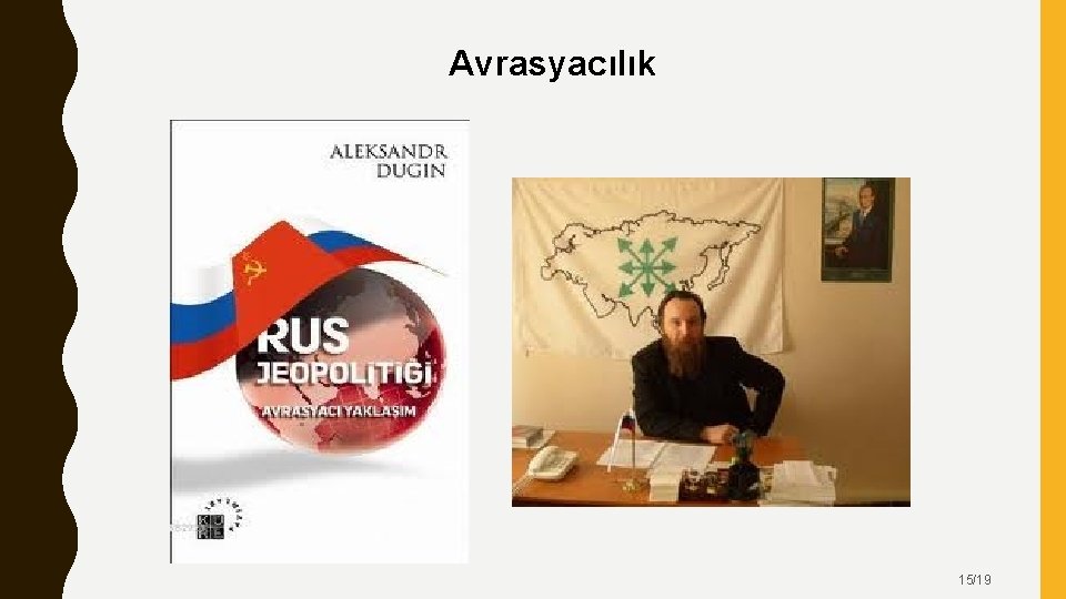 Avrasyacılık 15/19 