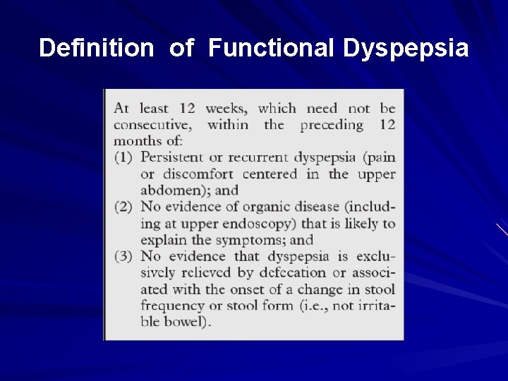 Definition of Functional Dyspepsia 
