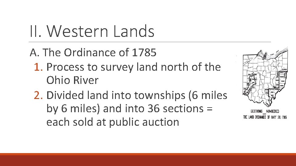 II. Western Lands A. The Ordinance of 1785 1. Process to survey land north