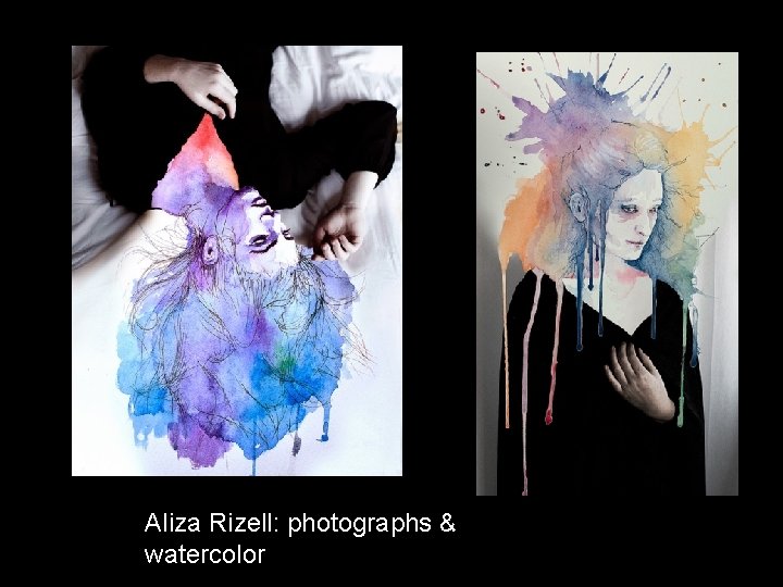 Aliza Rizell: photographs & watercolor 